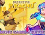 Detective Pikachu Review Some Interesting&nbsp;Ideas